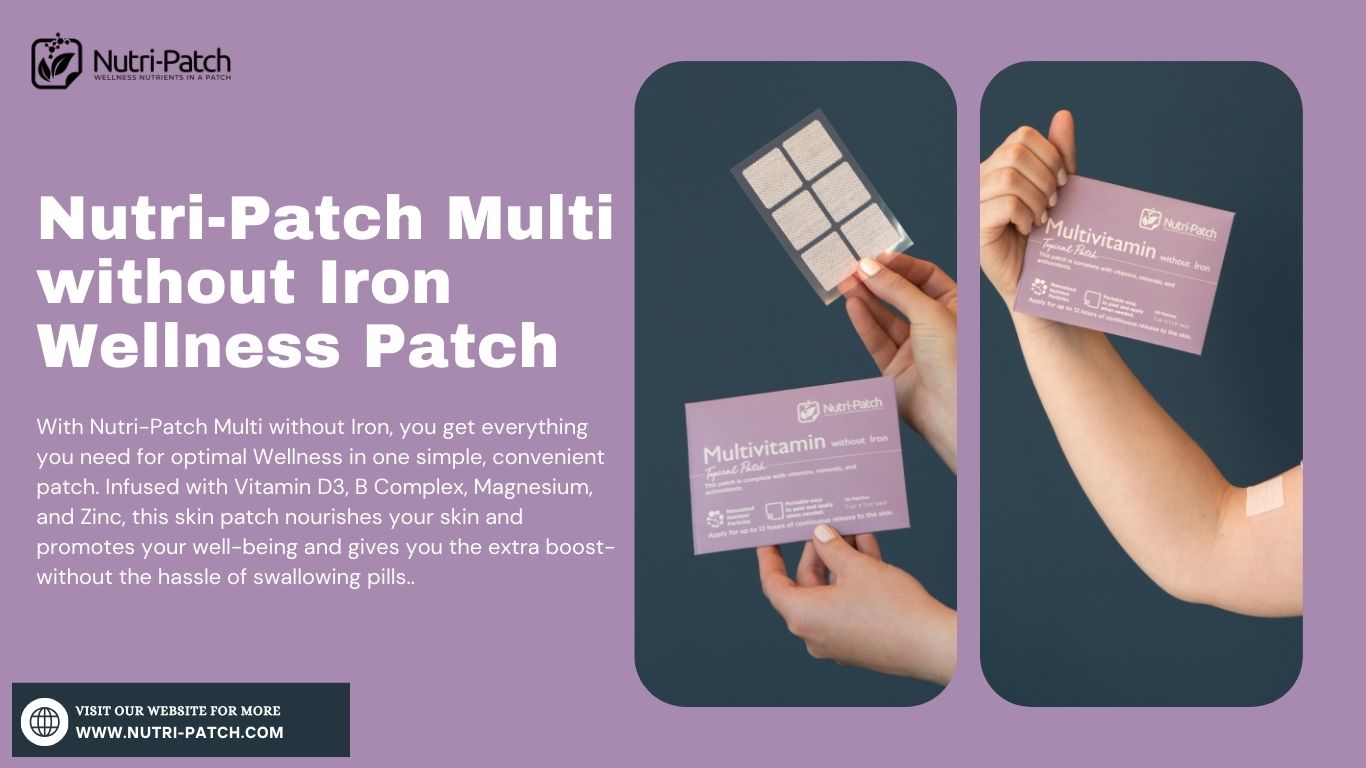 Nutri-Patch Multi without Iron: Wellness in a Patch