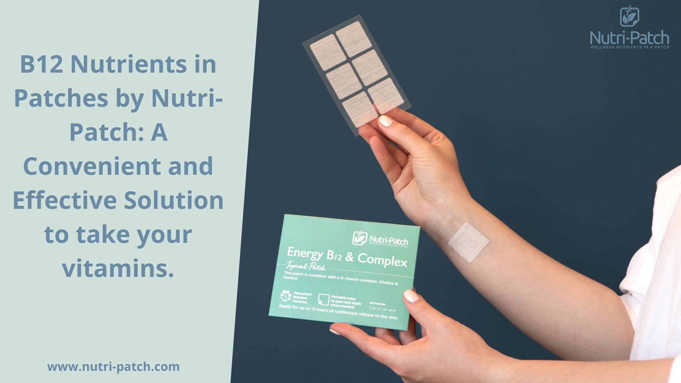 B12 Nutrients in Patches by Nutri-Patch: A Convenient and Effective So